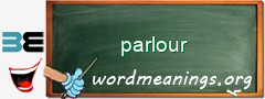 WordMeaning blackboard for parlour